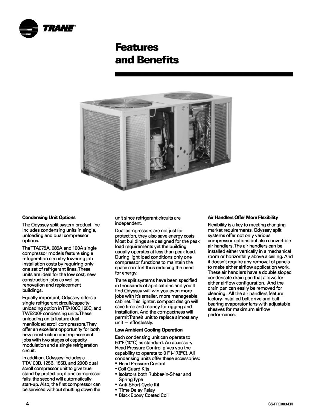 Trane SS-PRC003-EN manual Features and Benefits, Condensing Unit Options, Low Ambient Cooling Operation 
