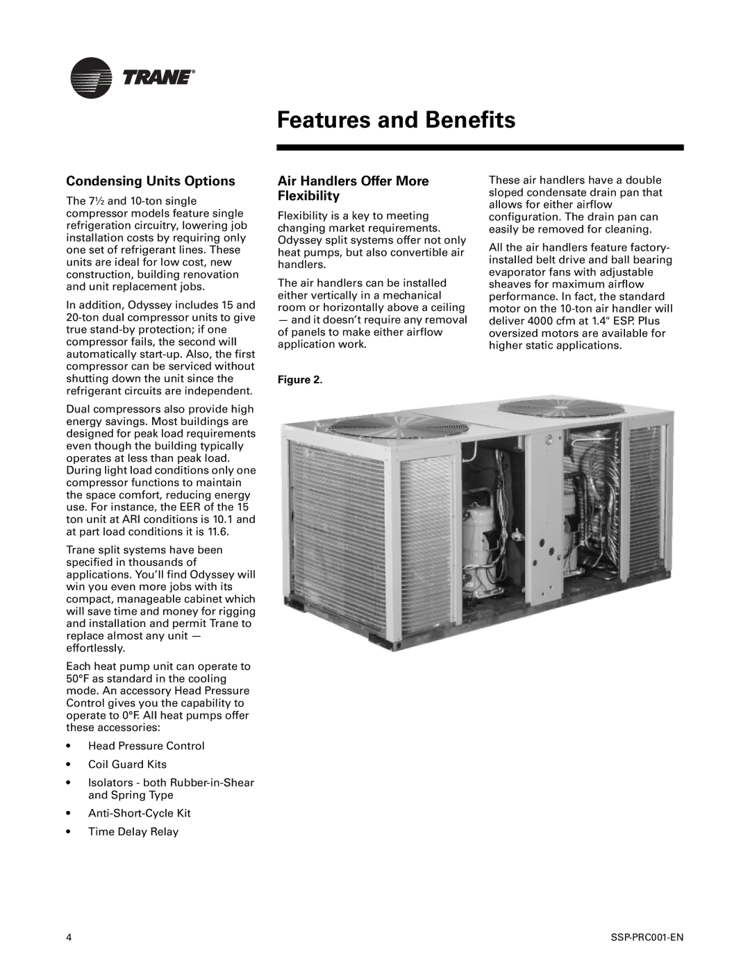 Trane SSP-PRC001-EN manual Features and Benefits, Condensing Units Options, Air Handlers Offer More Flexibility 