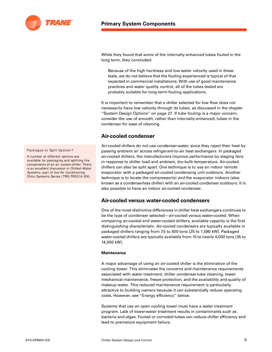 Trane SYS-APM001-EN manual Air-cooled condenser, Air-cooled versus water-cooled condensers, Maintenance 