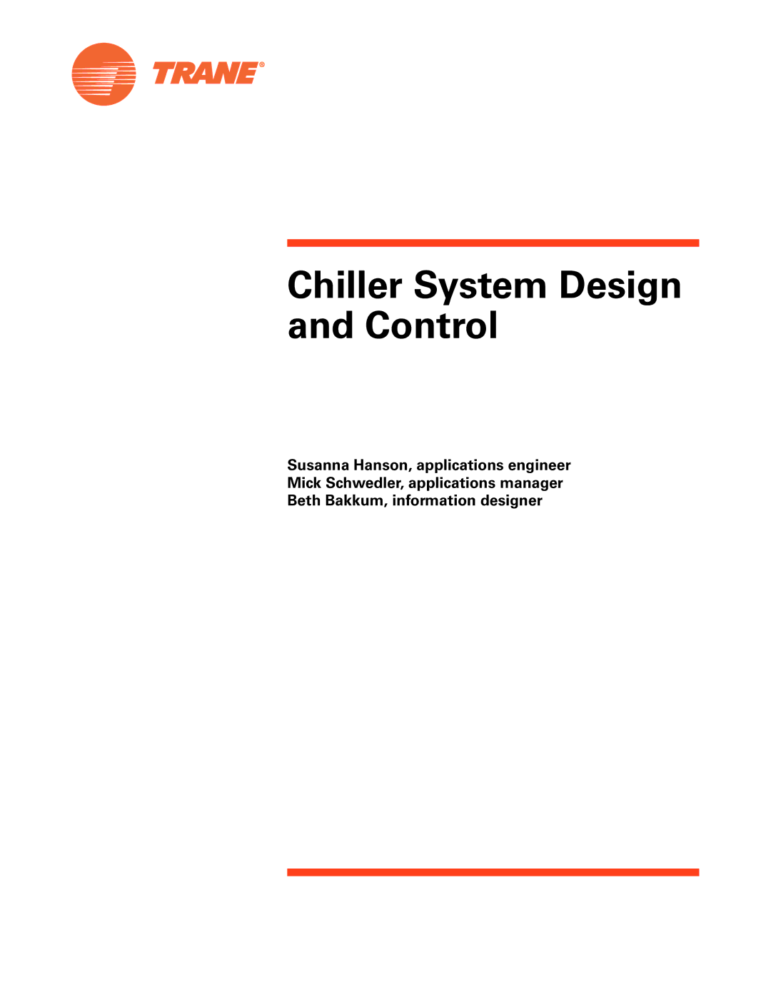 Trane SYS-APM001-EN manual Chiller System Design and Control 