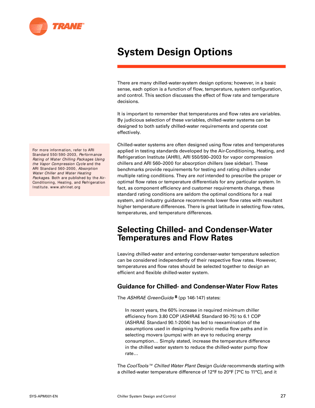 Trane SYS-APM001-EN manual System Design Options, Guidance for Chilled- and Condenser-Water Flow Rates 