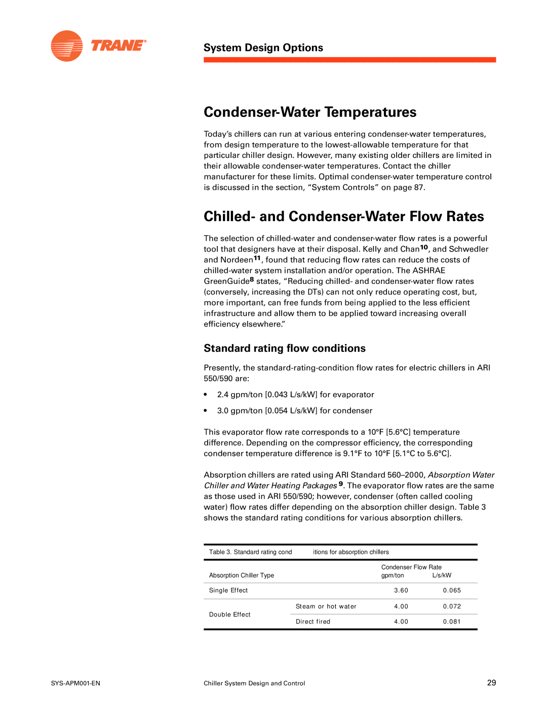 Trane SYS-APM001-EN Condenser-Water Temperatures, Chilled- and Condenser-Water Flow Rates, Standard rating flow conditions 