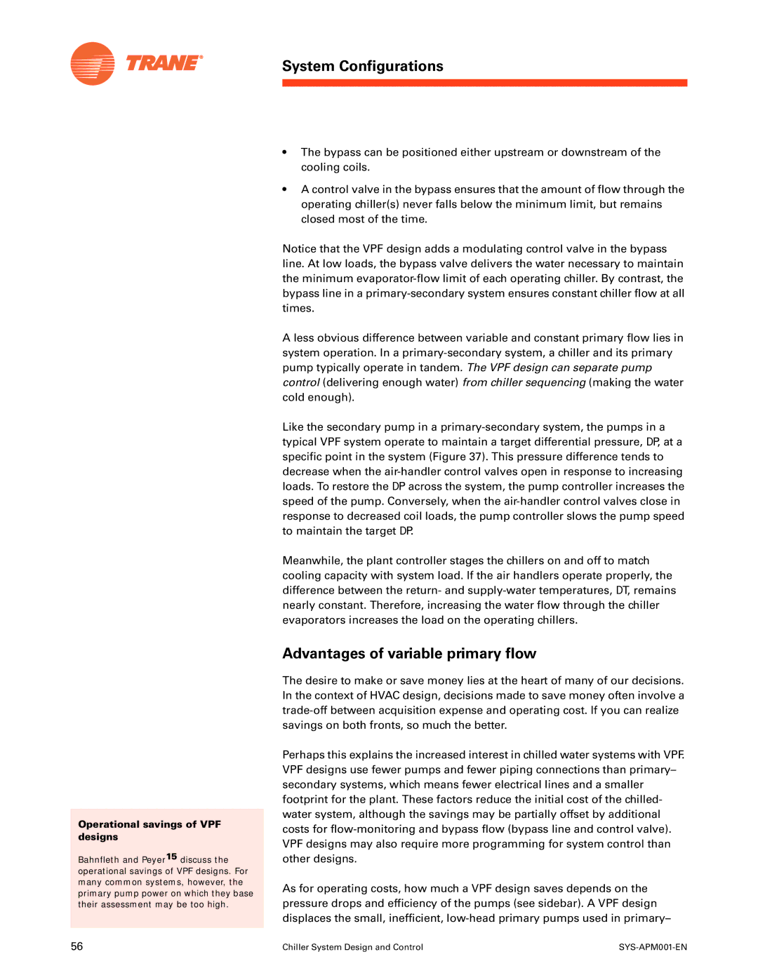 Trane SYS-APM001-EN manual Advantages of variable primary flow, Operational savings of VPF designs 