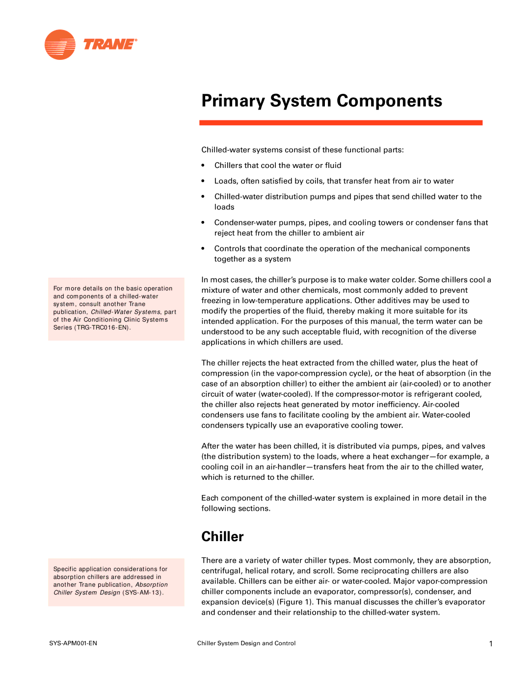 Trane SYS-APM001-EN manual Primary System Components, Chiller 