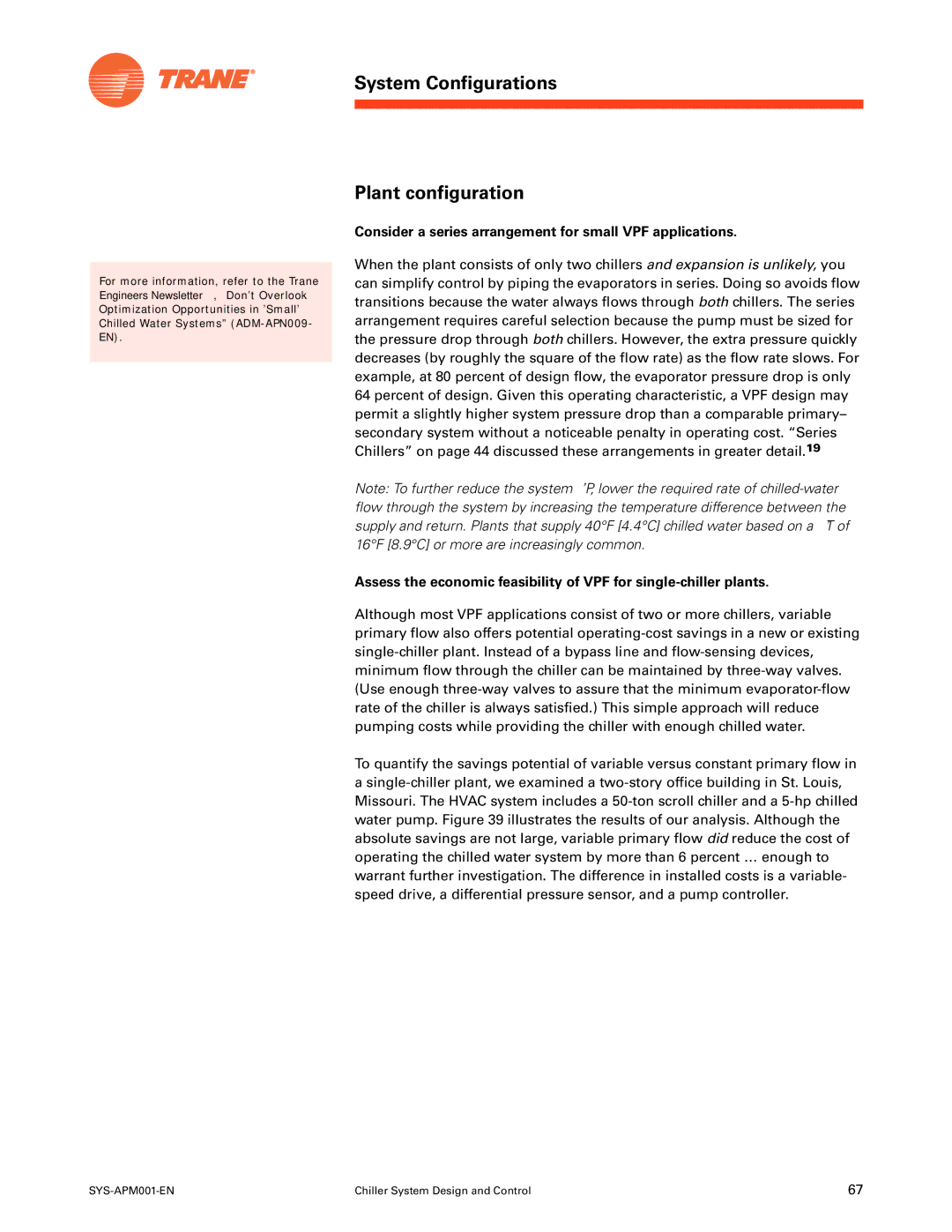 Trane SYS-APM001-EN manual Plant configuration, Consider a series arrangement for small VPF applications 