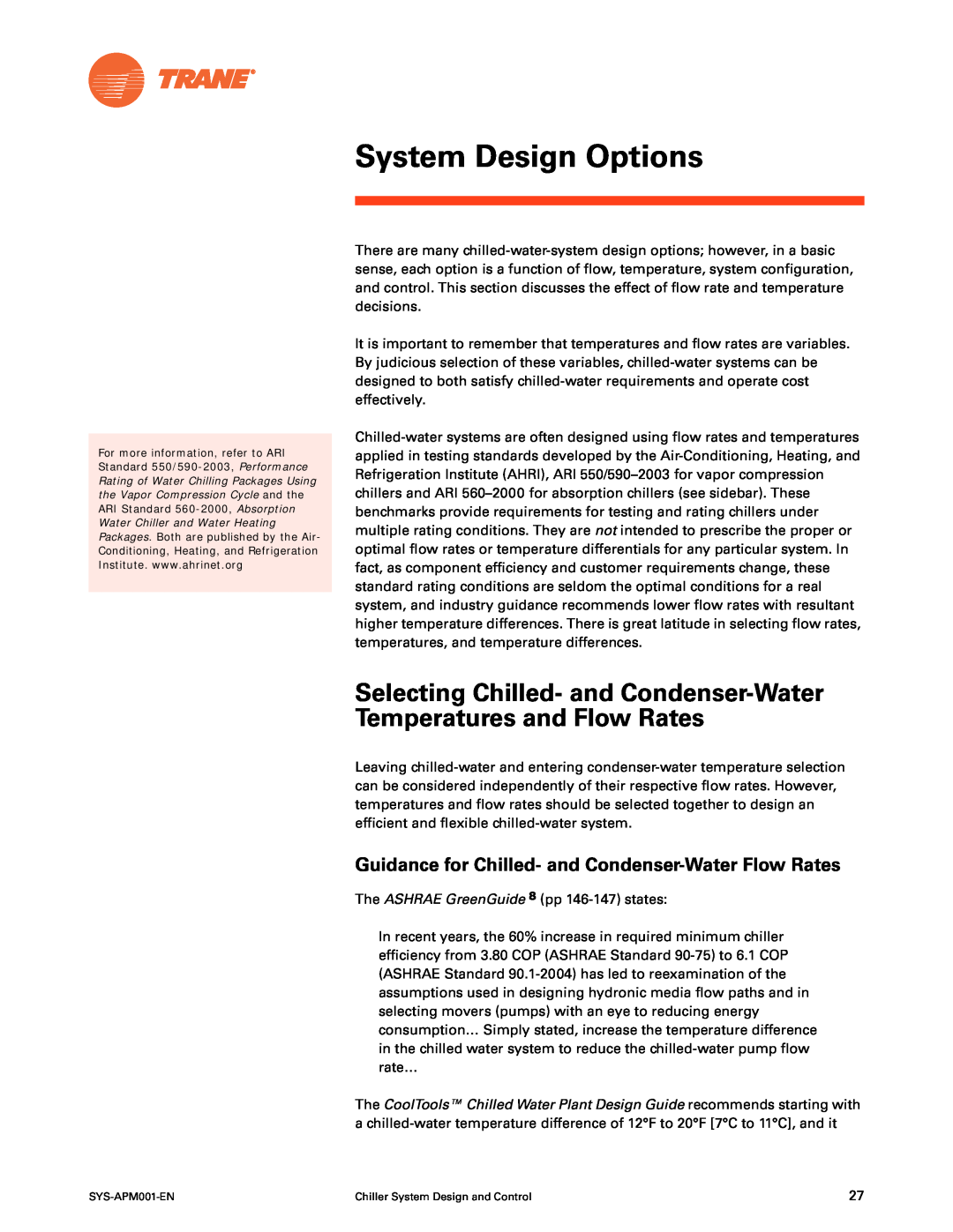Trane SYS-APM001-EN manual System Design Options, Selecting Chilled- and Condenser-Water Temperatures and Flow Rates 