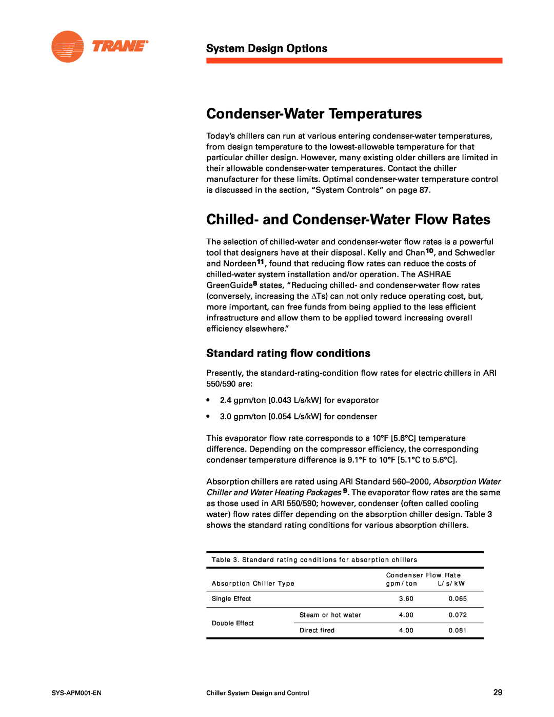 Trane SYS-APM001-EN Condenser-Water Temperatures, Chilled- and Condenser-Water Flow Rates, Standard rating flow conditions 