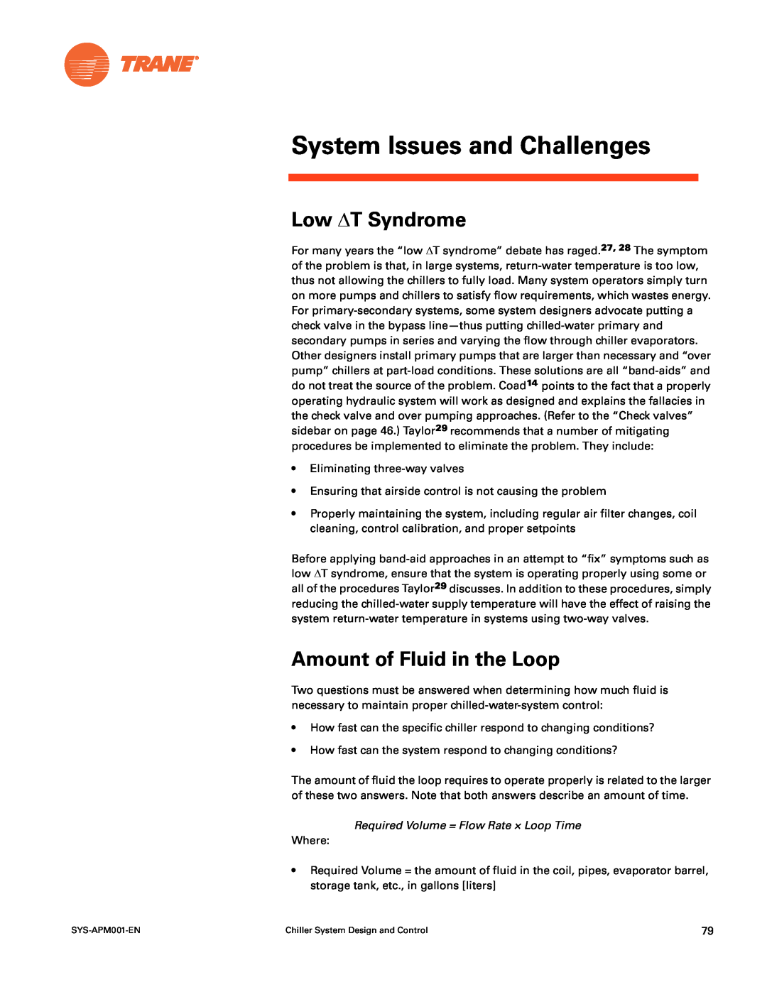 Trane SYS-APM001-EN manual System Issues and Challenges, Low ΔT Syndrome, Amount of Fluid in the Loop 
