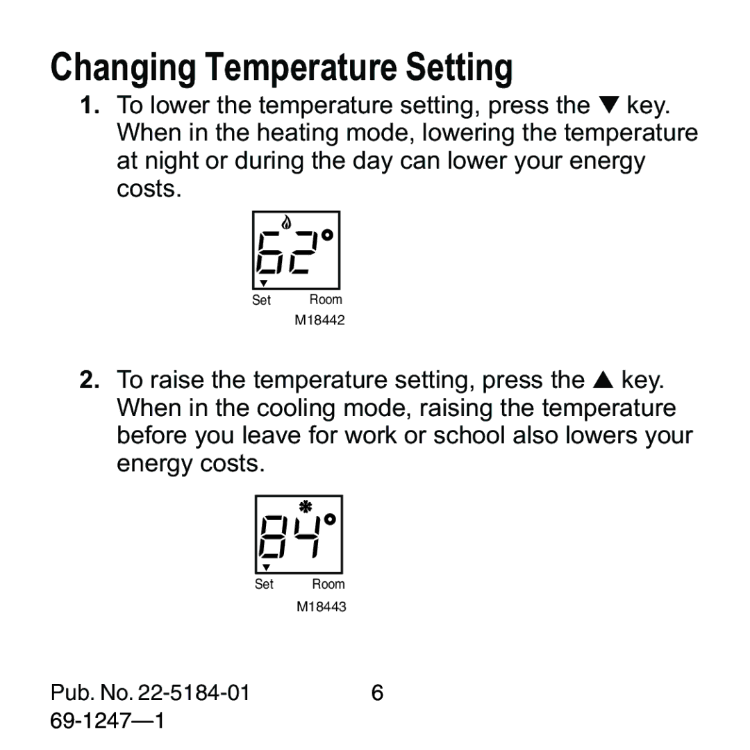 Trane TAYSTAT 370, 380, 371 manual Changing Temperature Setting 