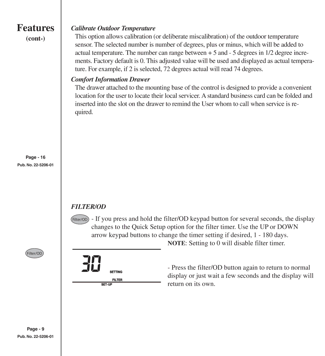 Trane TCONT401AN21MA owner manual Features, Calibrate Outdoor Temperature, Comfort Information Drawer 