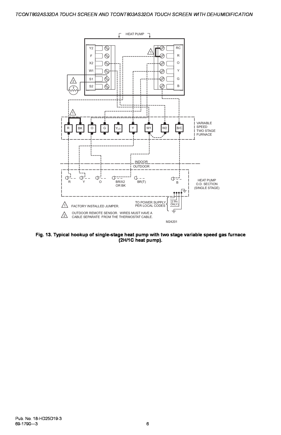Trane TCONT803AS32DA, TCONT802AS32DA installation instructions 2H/1C heat pump, Pub. No. 18-HD25D19-3, 69-1790-3 