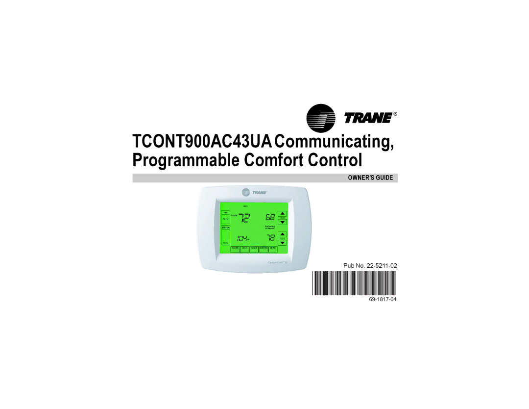 Trane manual TCONT900AC43UA Communicating, Programmable Comfort Control 