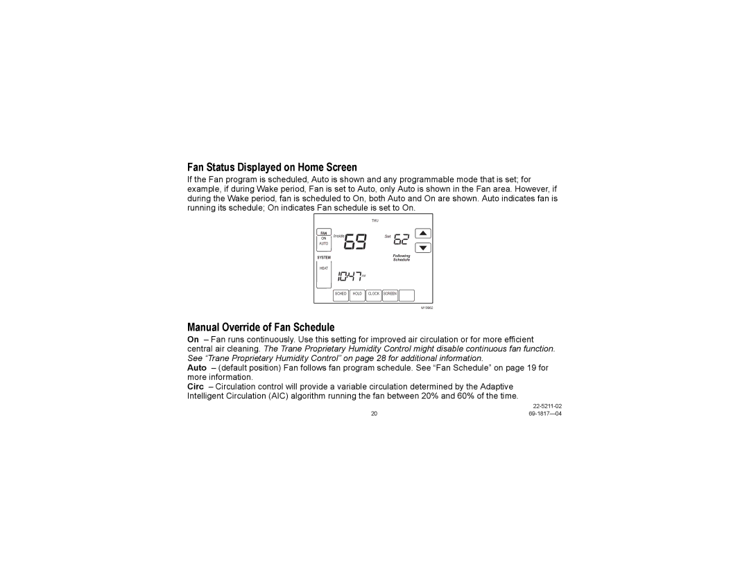 Trane TCONT900AC43UA manual Fan Status Displayed on Home Screen, Manual Override of Fan Schedule 