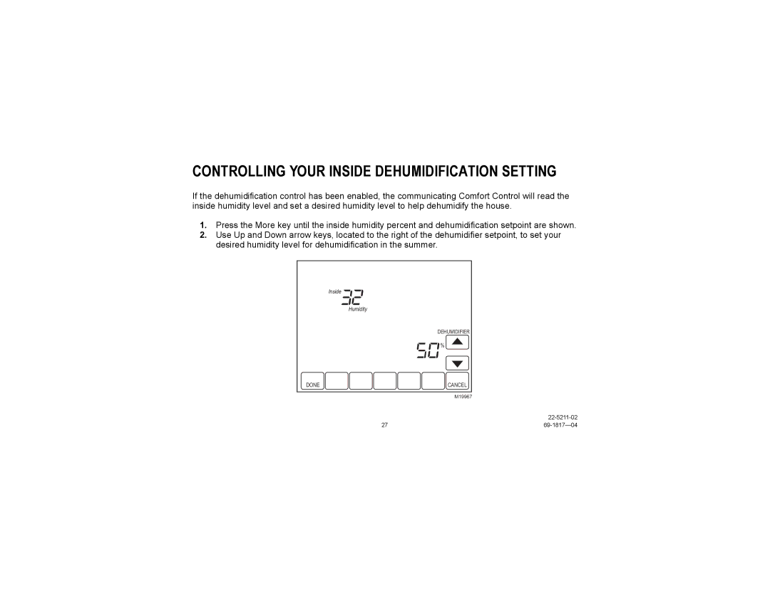 Trane TCONT900AC43UA manual Controlling Your Inside Dehumidification Setting 