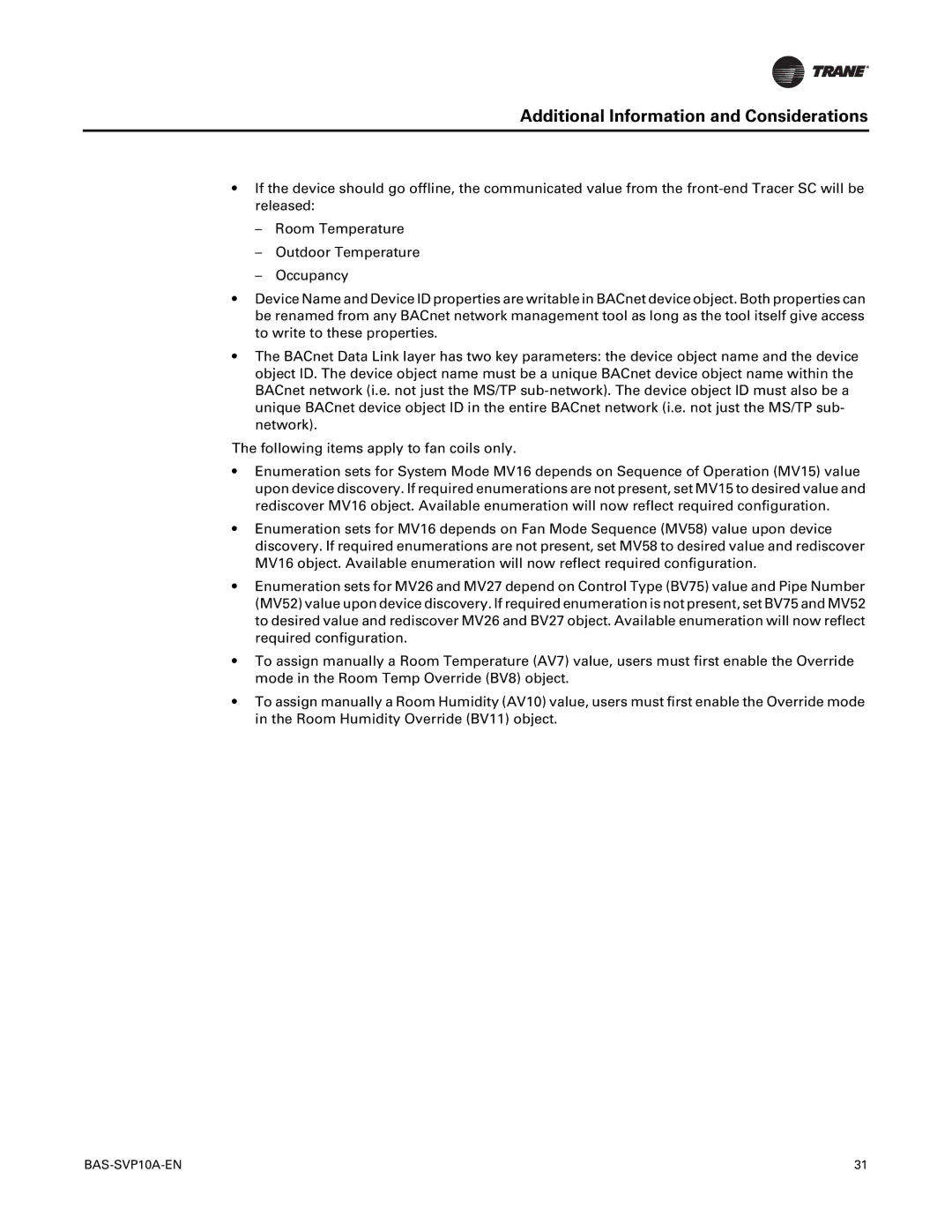 Trane Trane Communicating Thermostats (BACnet), BAS-SVP10A-EN manual Additional Information and Considerations 