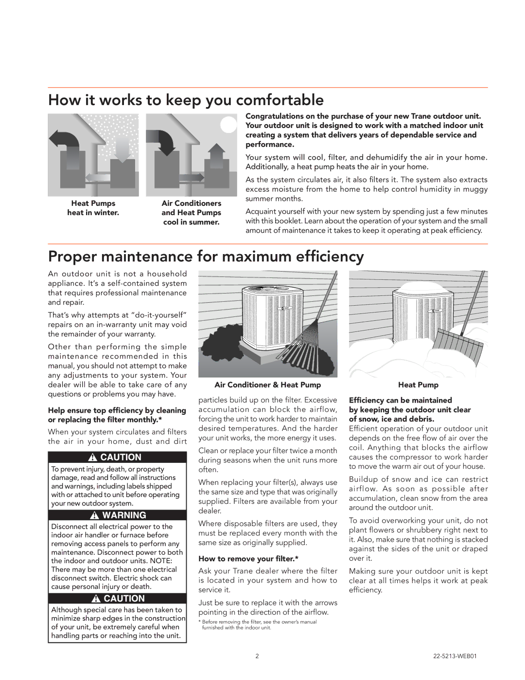 Trane 22-5213-WEB01 manual How it works to keep you comfortable, Proper maintenance for maximum efficiency 