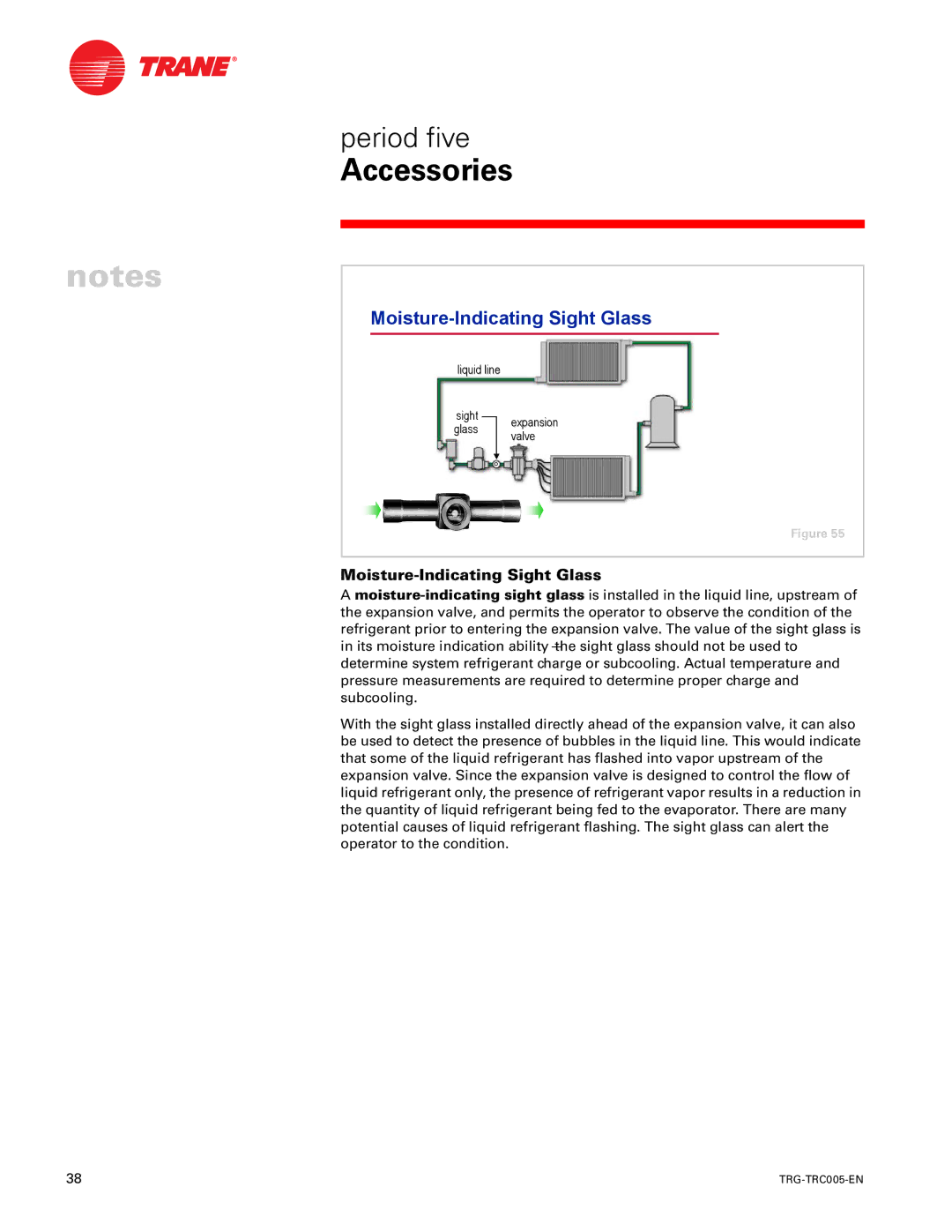 Trane trg-trc005-en manual Moisture-Indicating Sight Glass 