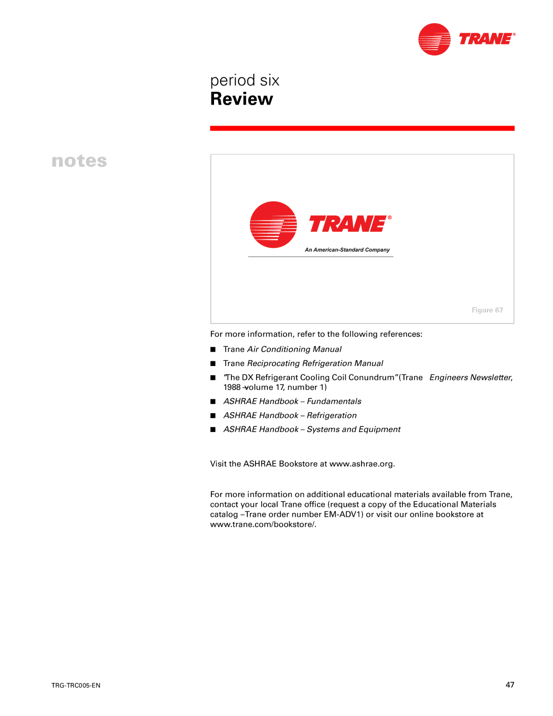 Trane trg-trc005-en manual For more information, refer to the following references 