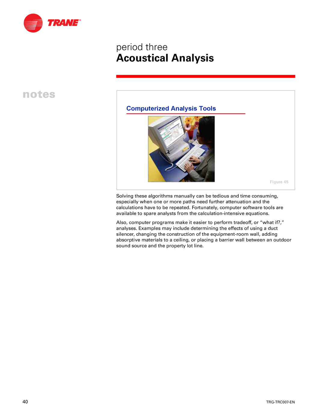 Trane TRG-TRC007-EN manual Computerized Analysis Tools 