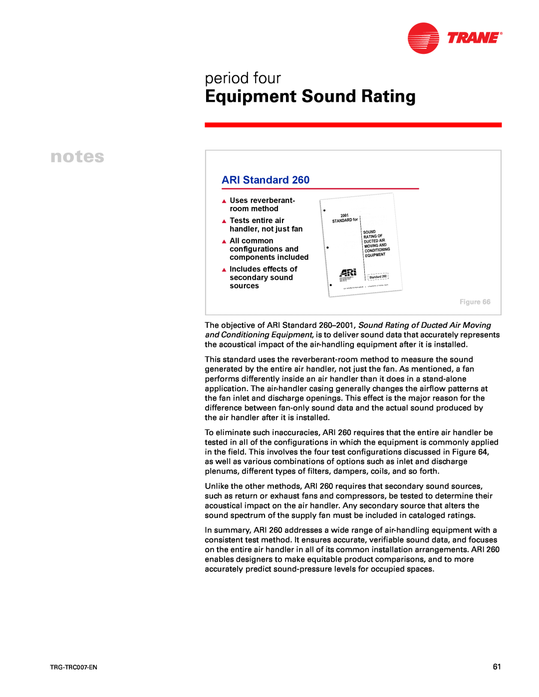 Trane TRG-TRC007-EN manual ARI Standard, Equipment Sound Rating, period four, IUses reverberant- room method 