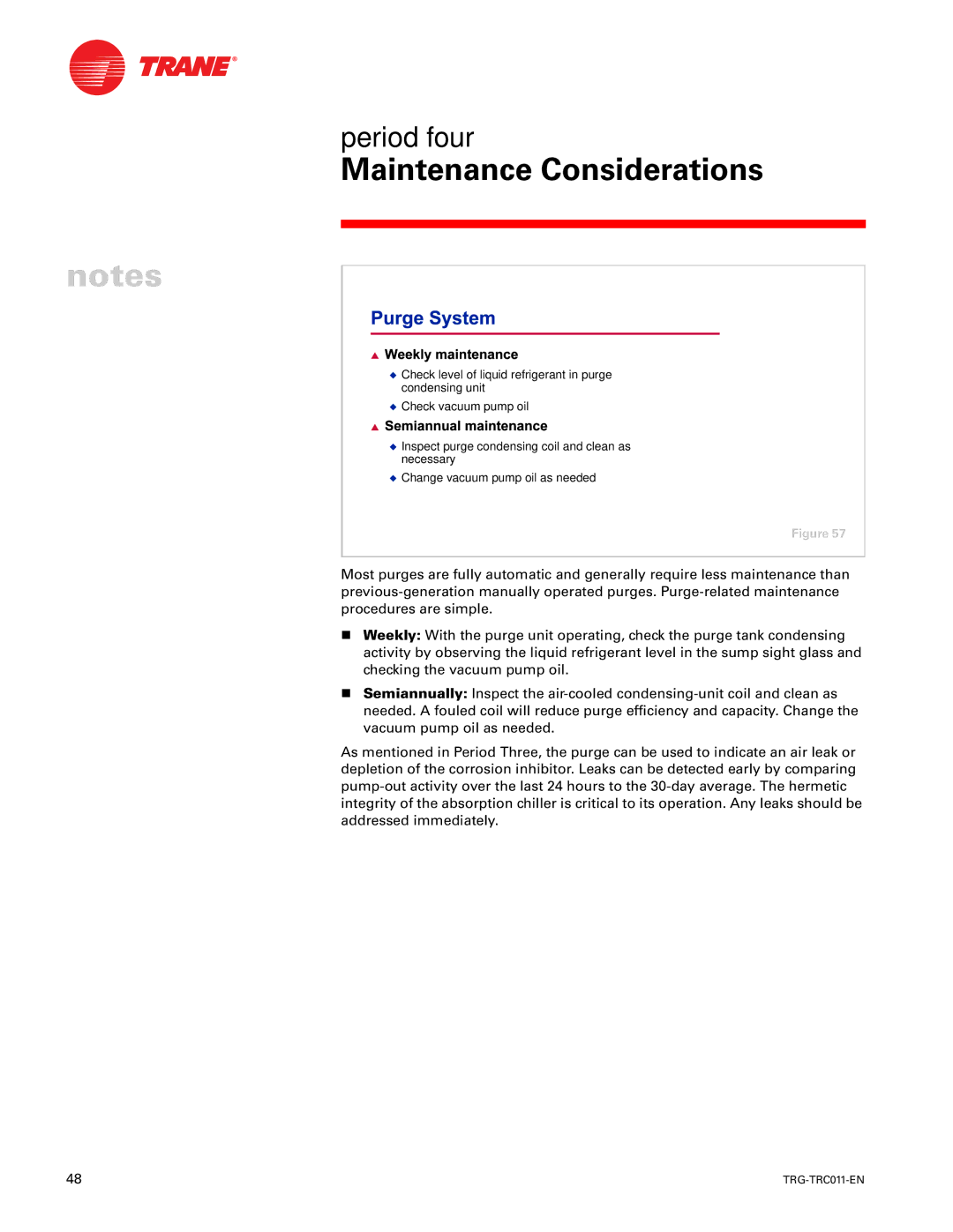 Trane TRG-TRC011-EN manual Maintenance Considerations 