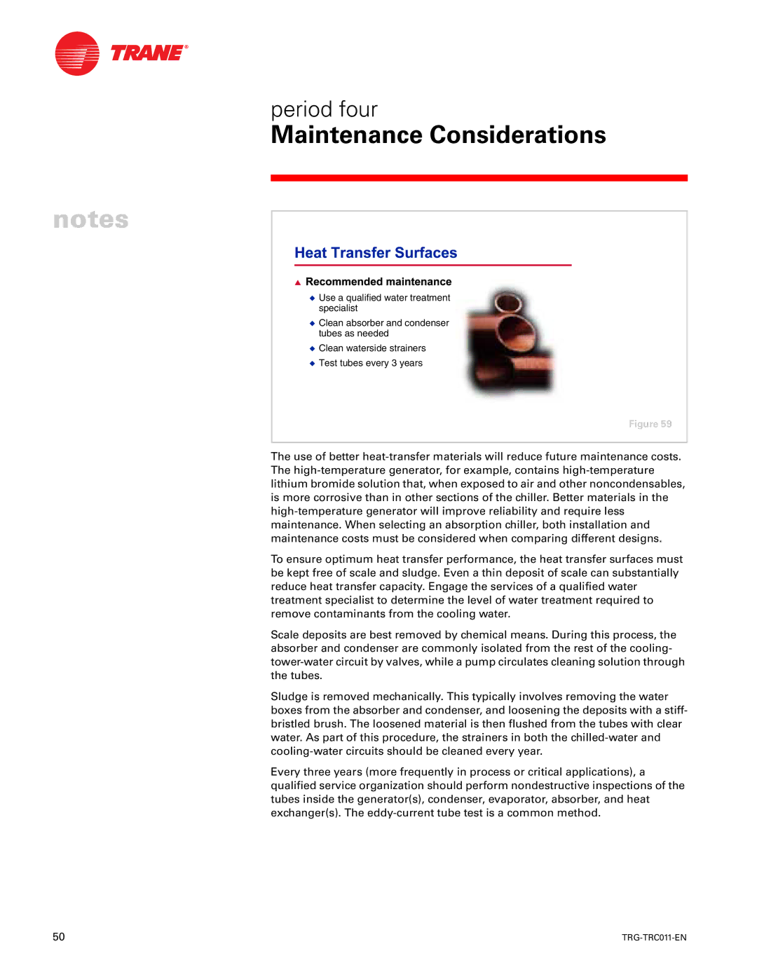 Trane TRG-TRC011-EN manual Maintenance Considerations 