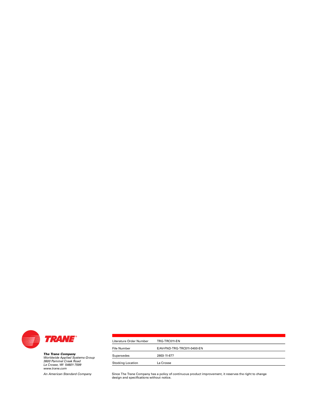 Trane TRG-TRC011-EN manual Trane Company 