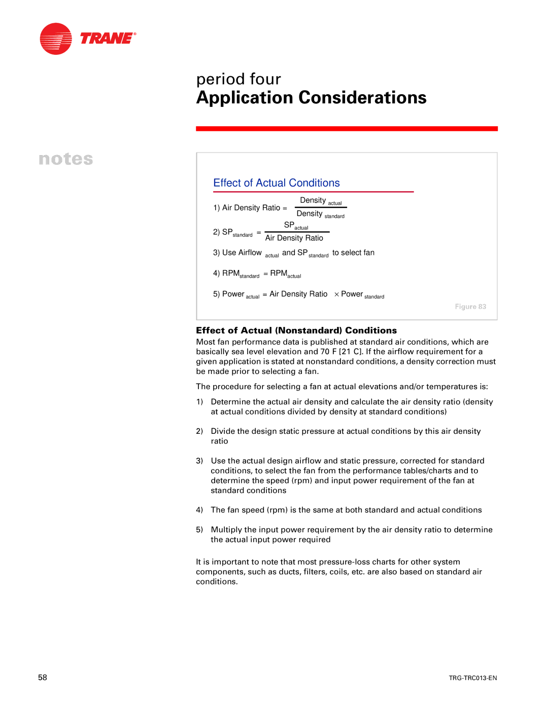 Trane TRG-TRC013-EN manual Effect of Actual Conditions, Poweractual = Air Density Ratio ⋅ Powerstandard 