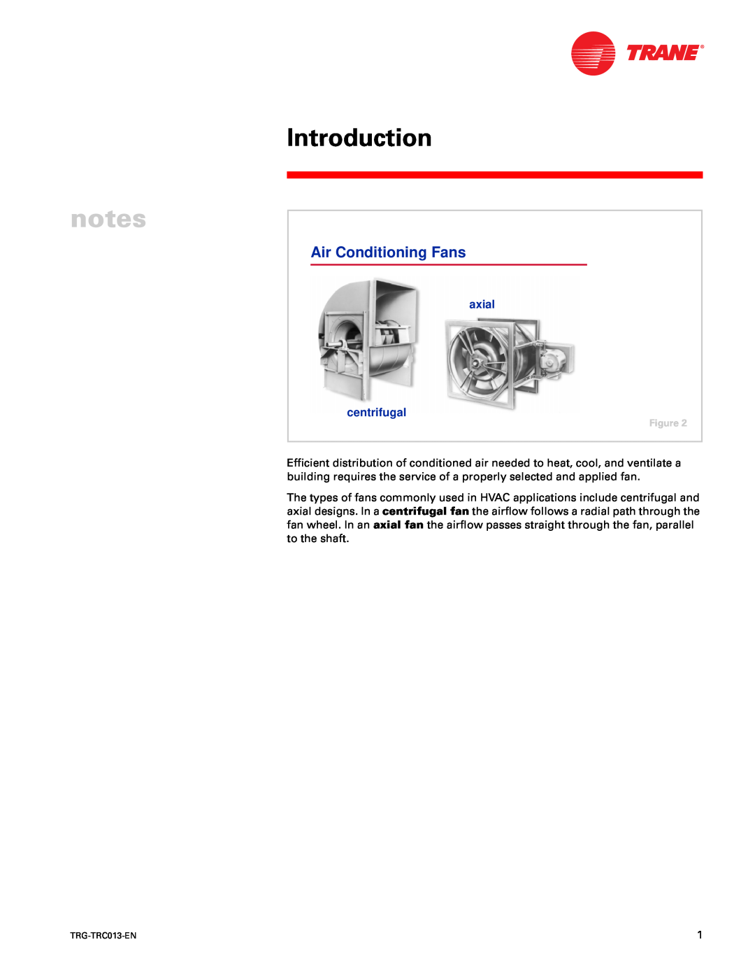 Trane TRG-TRC013-EN manual Air Conditioning Fans, axial centrifugal 