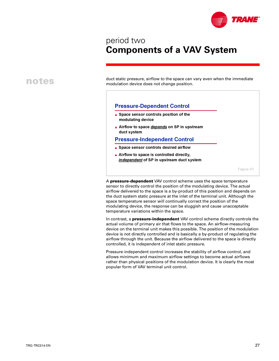 Trane TRG-TRC014-EN manual Pressure-Dependent Control, Pressure-Independent Control 