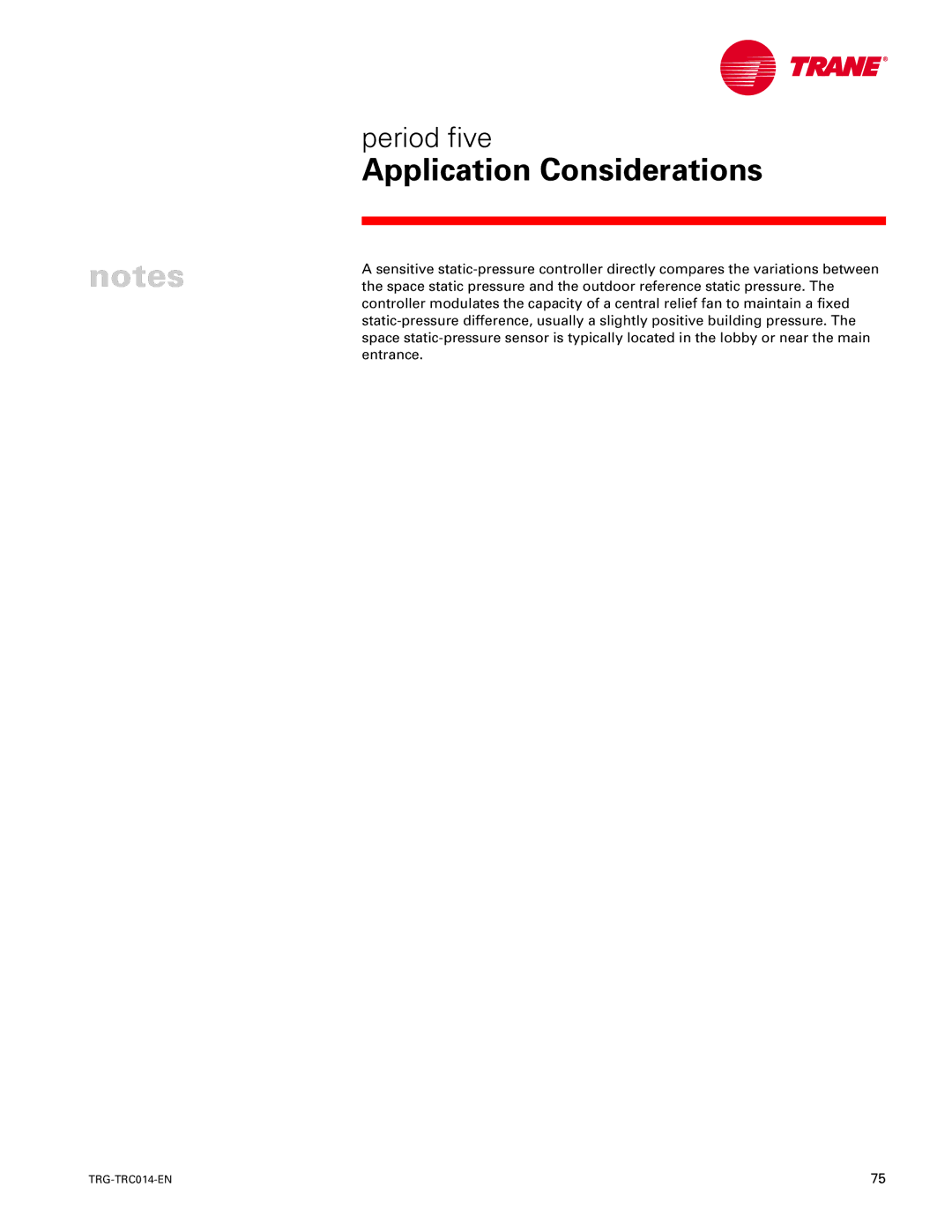 Trane TRG-TRC014-EN manual Application Considerations 