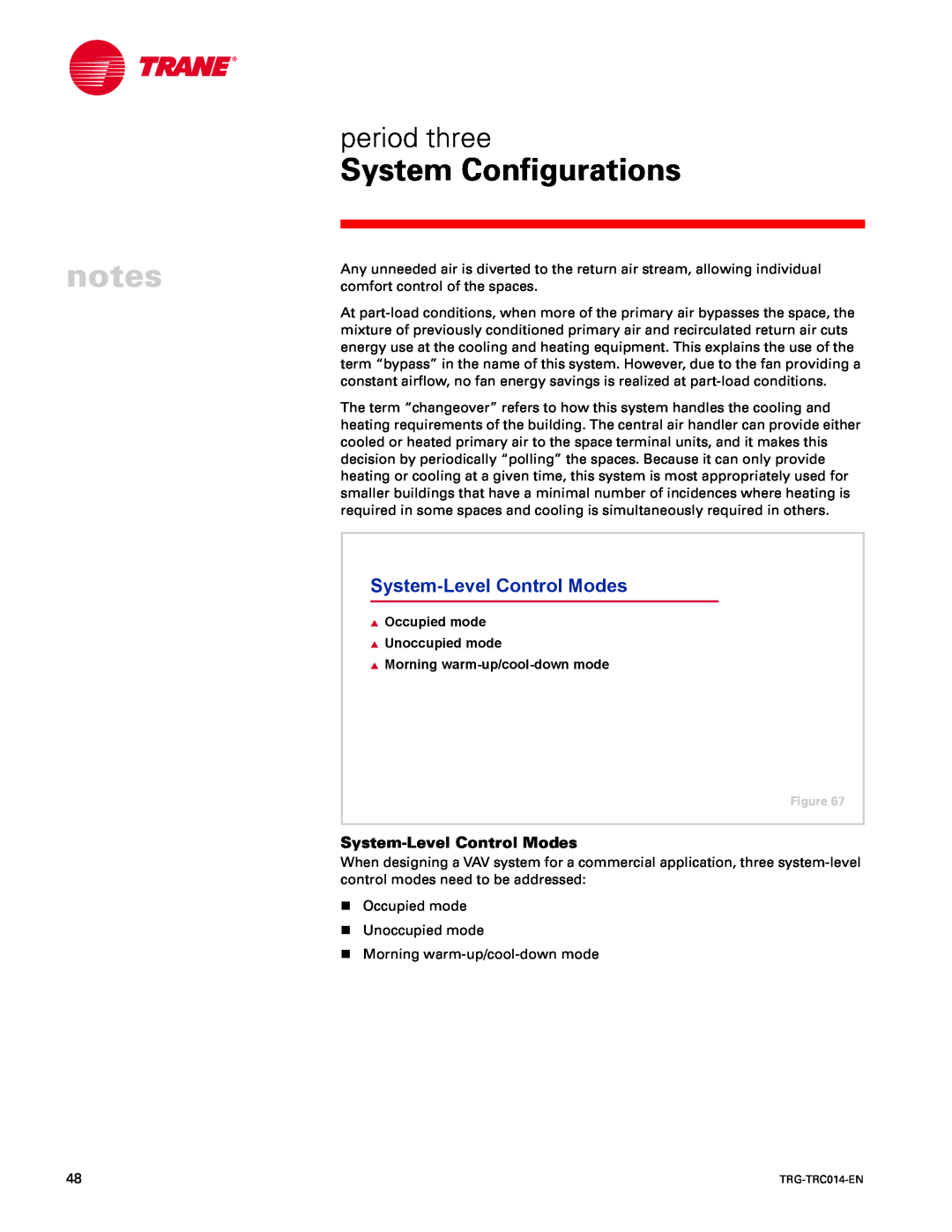 Trane TRG-TRC014-EN manual System-LevelControl Modes, System Configurations, period three 