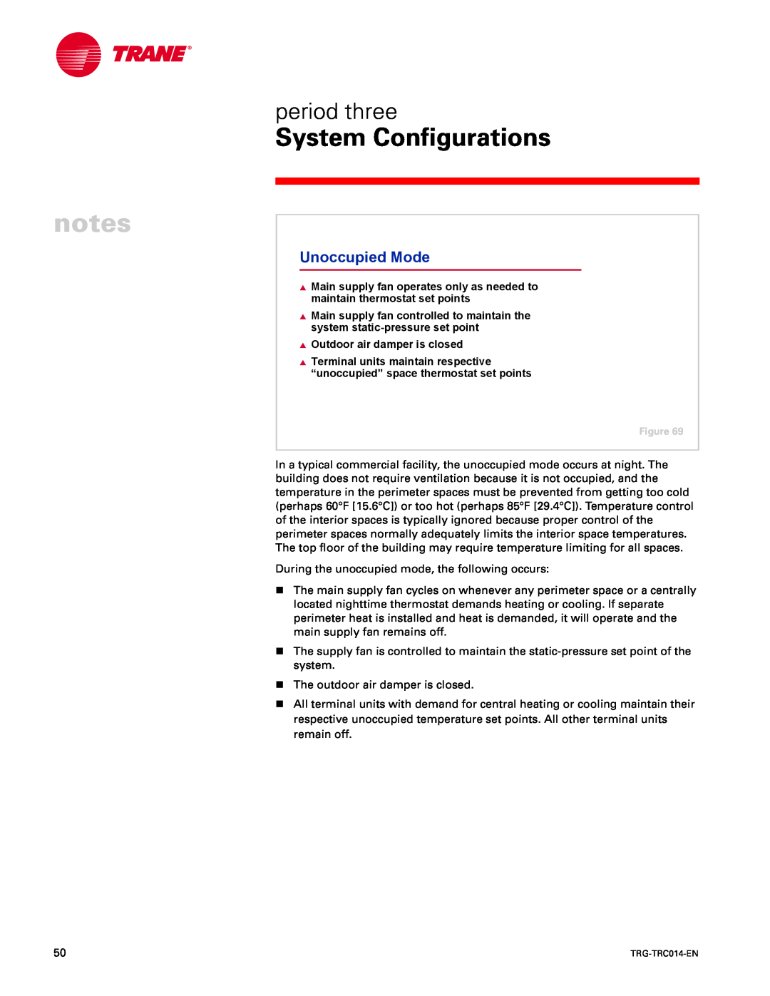 Trane TRG-TRC014-EN manual Unoccupied Mode, System Configurations, period three 
