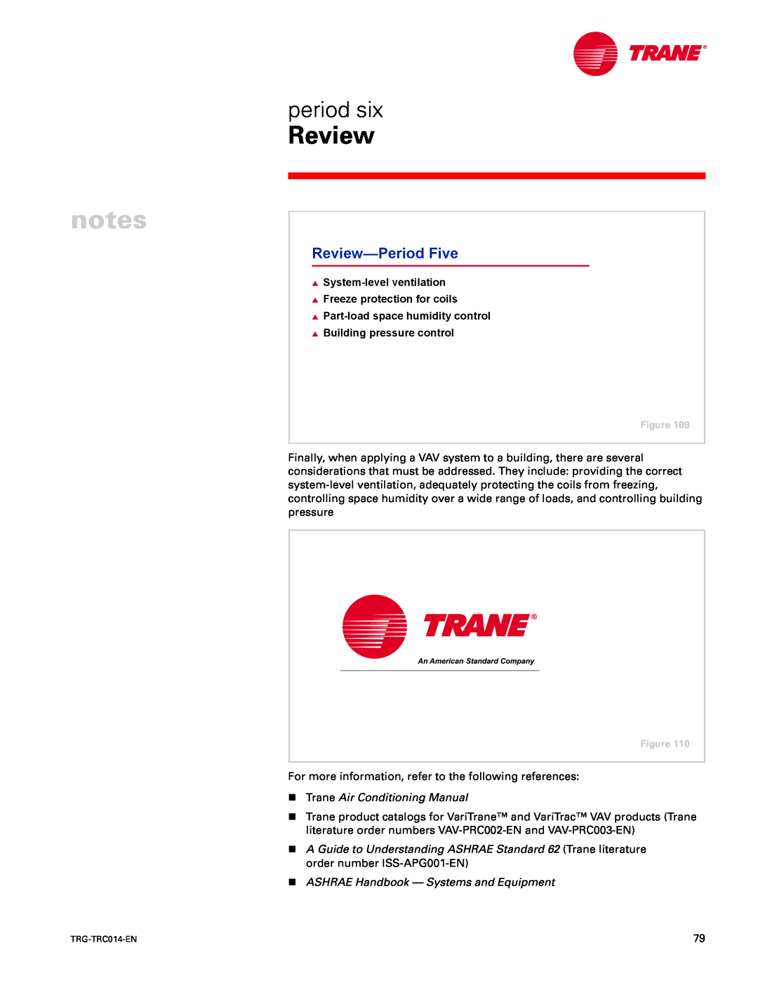 Trane TRG-TRC014-EN manual Review-PeriodFive, period six, System-levelventilation, Freeze protection for coils 