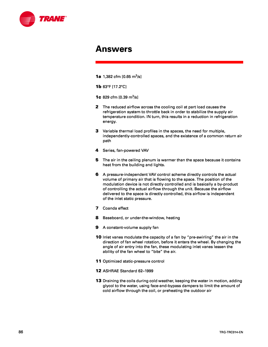 Trane TRG-TRC014-EN manual Answers 
