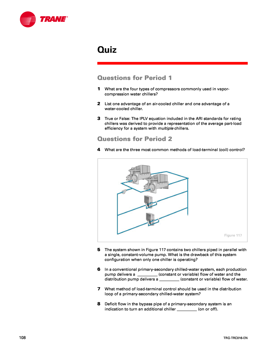 Trane TRG-TRC016-EN manual Quiz, Questions for Period 