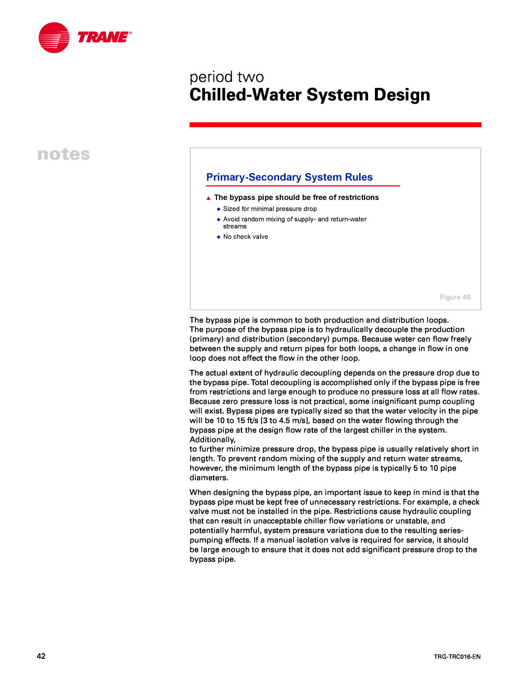 Trane TRG-TRC016-EN manual Primary-SecondarySystem Rules, notes, Chilled-WaterSystem Design, period two 