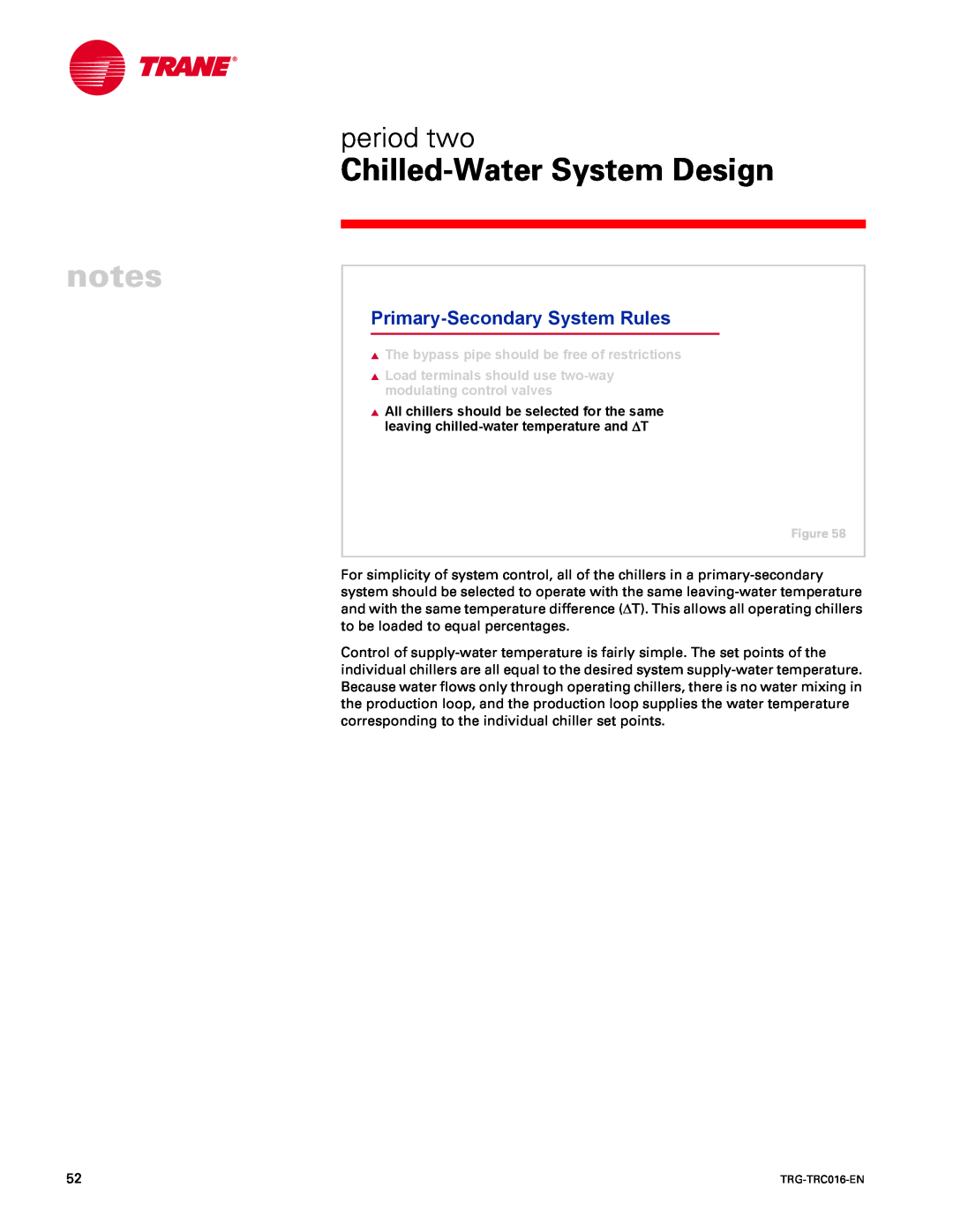 Trane TRG-TRC016-EN manual notes, Chilled-WaterSystem Design, period two, Primary-SecondarySystem Rules 