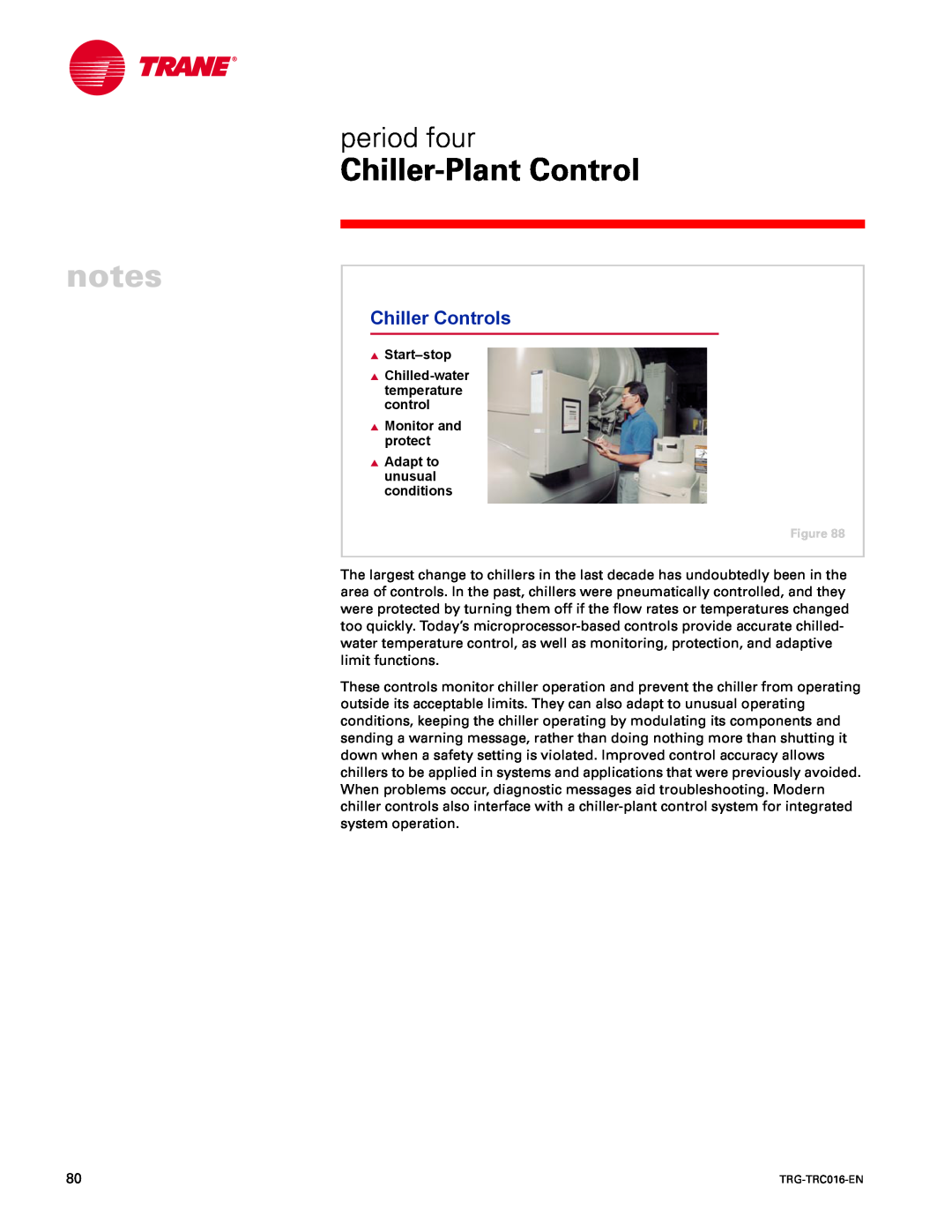 Trane TRG-TRC016-EN manual period four, Chiller Controls, notes, Chiller-PlantControl 