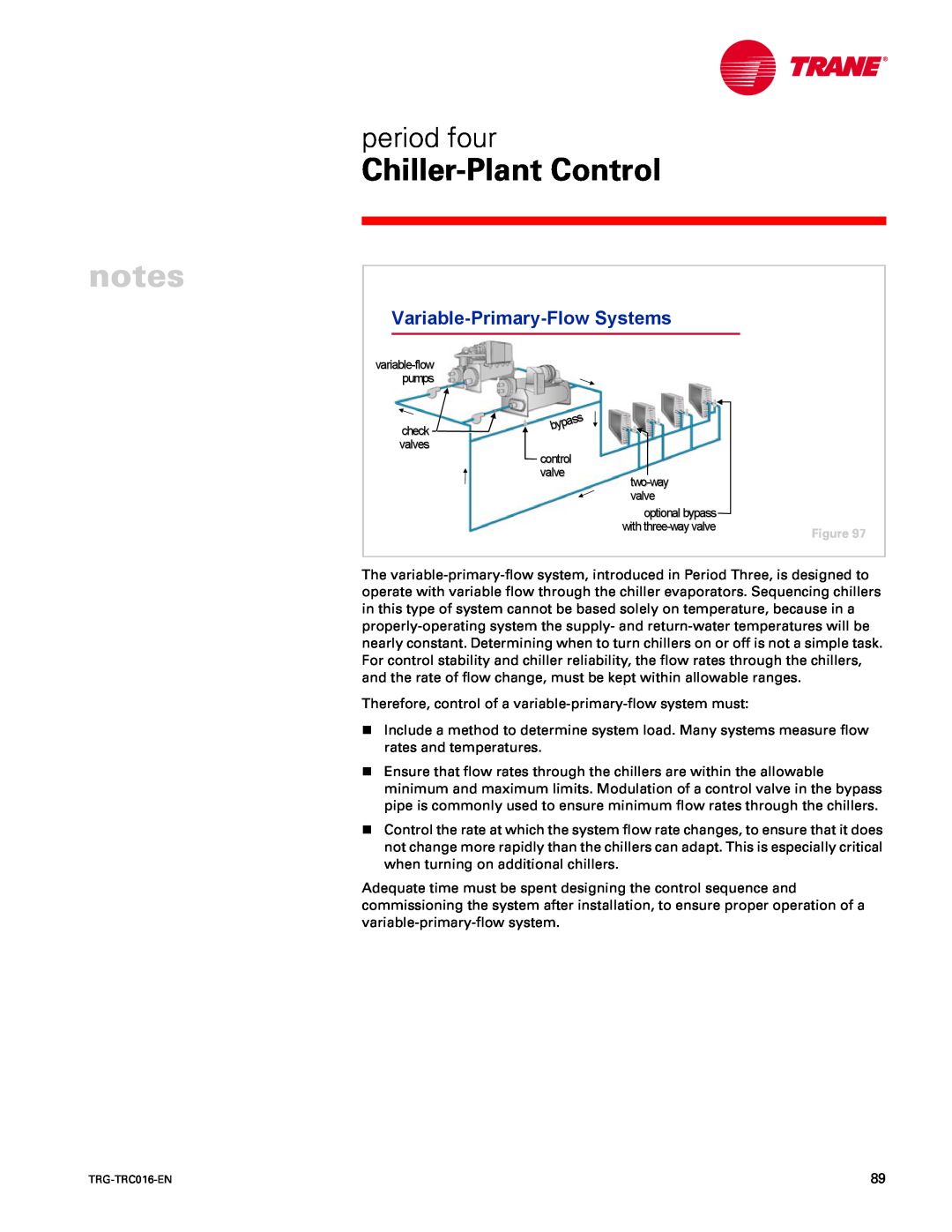 Trane TRG-TRC016-EN manual notes, Chiller-PlantControl, period four, Variable-Primary-FlowSystems 