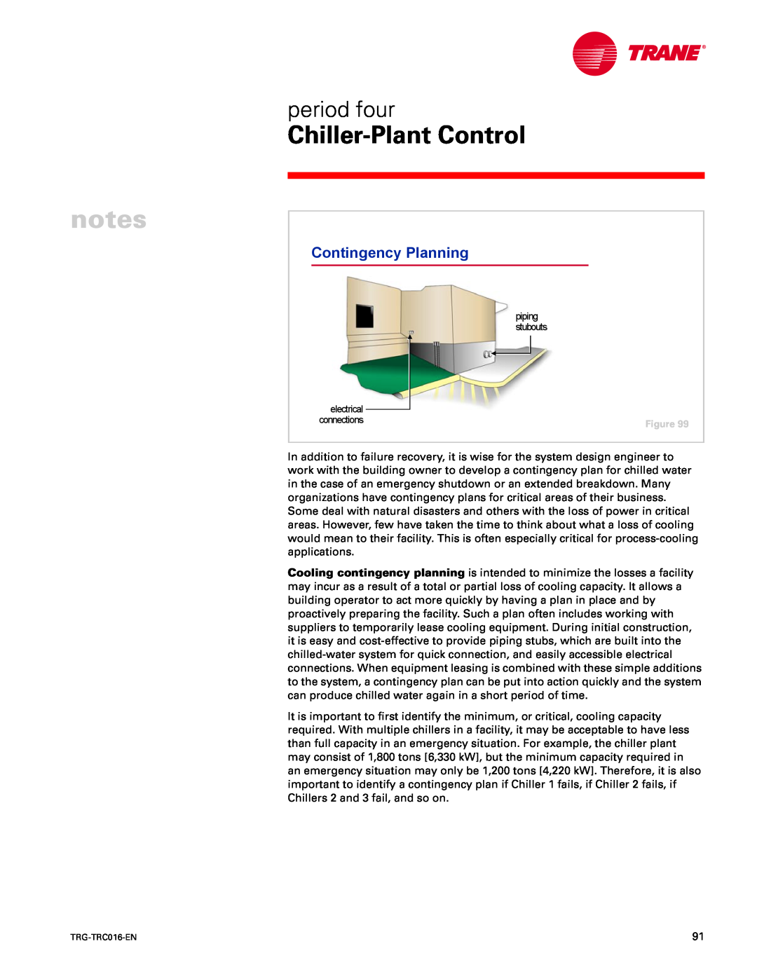 Trane TRG-TRC016-EN manual Contingency Planning, notes, Chiller-PlantControl, period four 