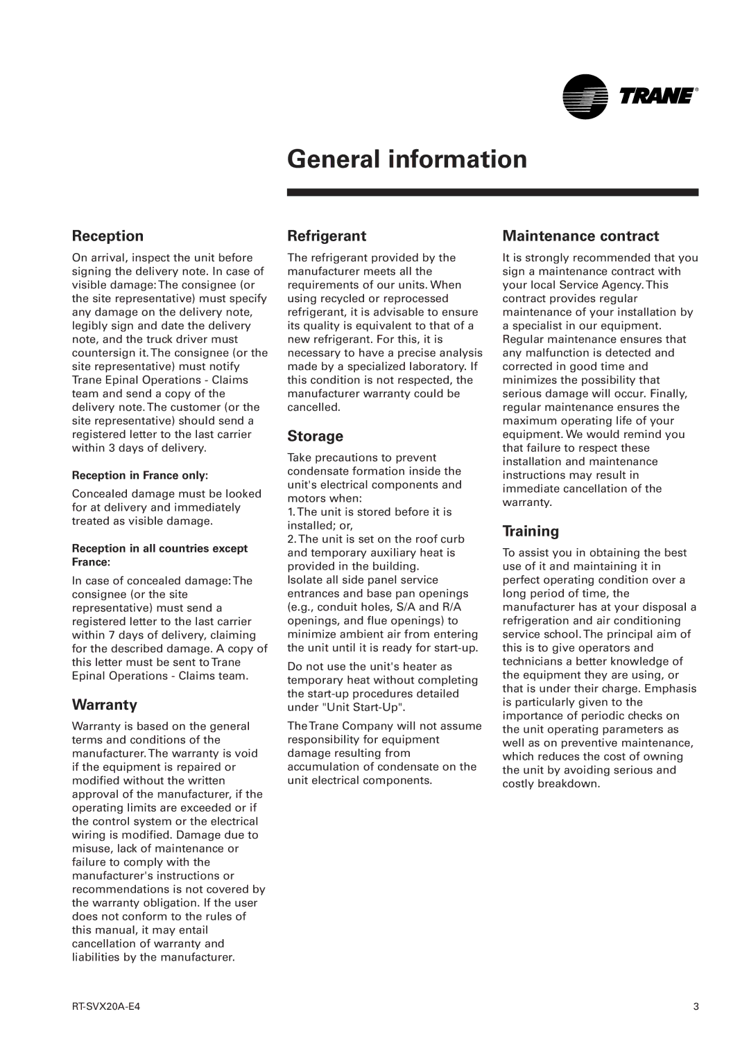 Trane TSD, TSH 060 manual Reception, Warranty, Refrigerant, Storage, Maintenance contract, Training 