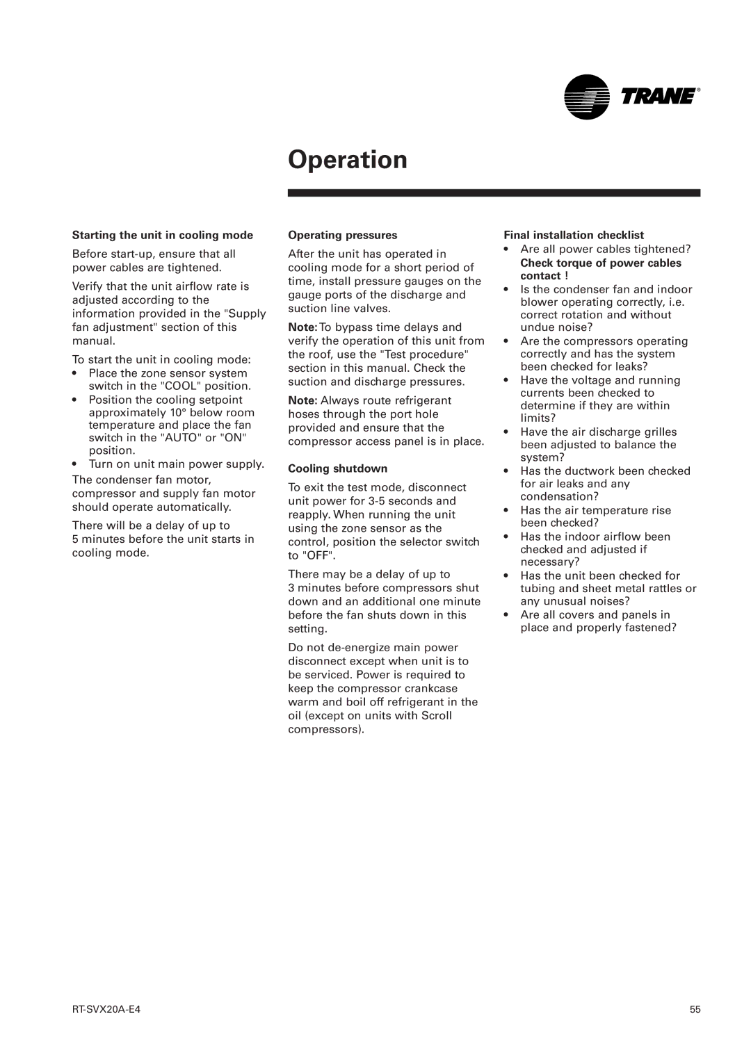 Trane TSD, TSH 060 Starting the unit in cooling mode, Operating pressures, Cooling shutdown, Final installation checklist 