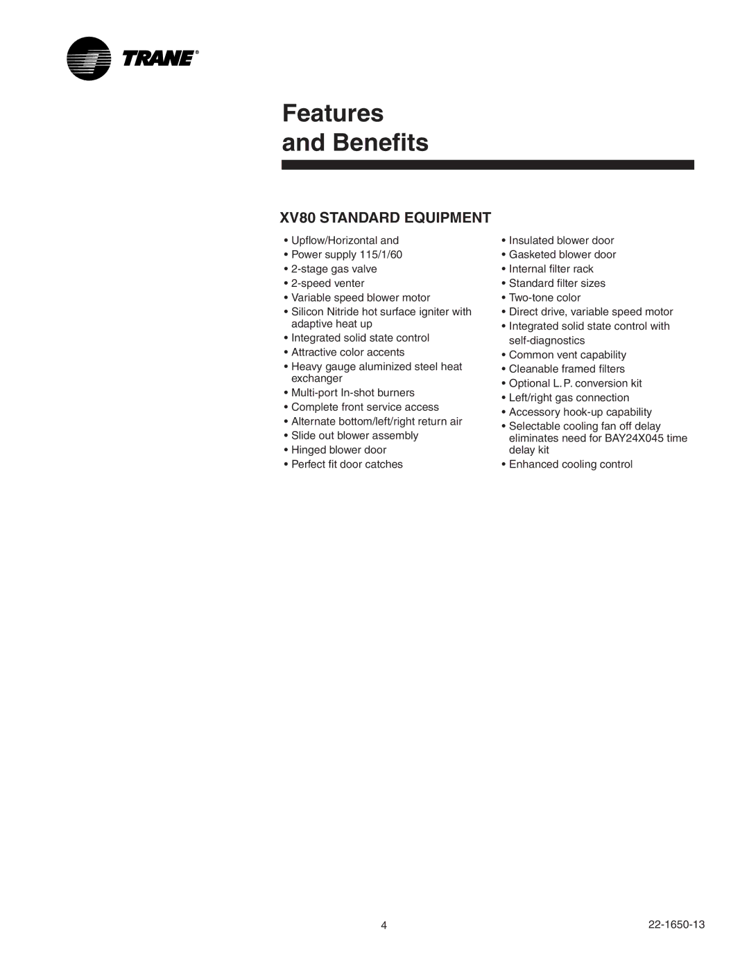 Trane TUD2B080A9V3VB, TUD2D140A9V5VB, TUD2D120A9V5VB, TUD2C100B9V5VB manual Features and Benefits, XV80 Standard Equipment 