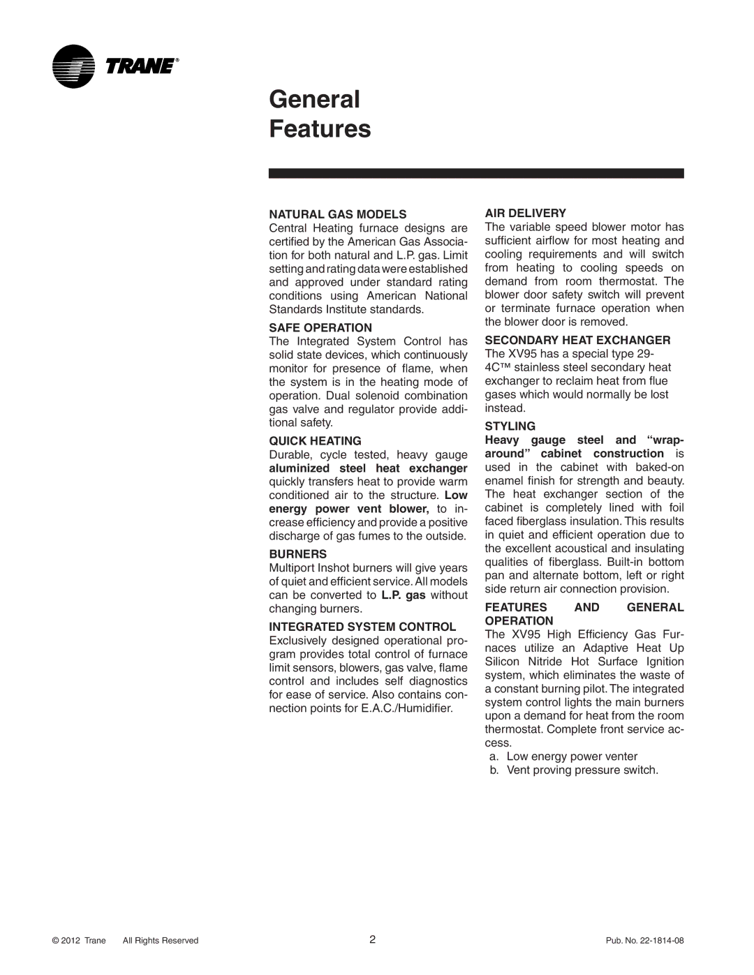 Trane TUH2B080A9V3VA, TUH2C100A9V5VA, TUH2C100A9V4VA, TUH2D120A9V5VA, TUH2B080A9V4VA General Features, Natural GAS Models 