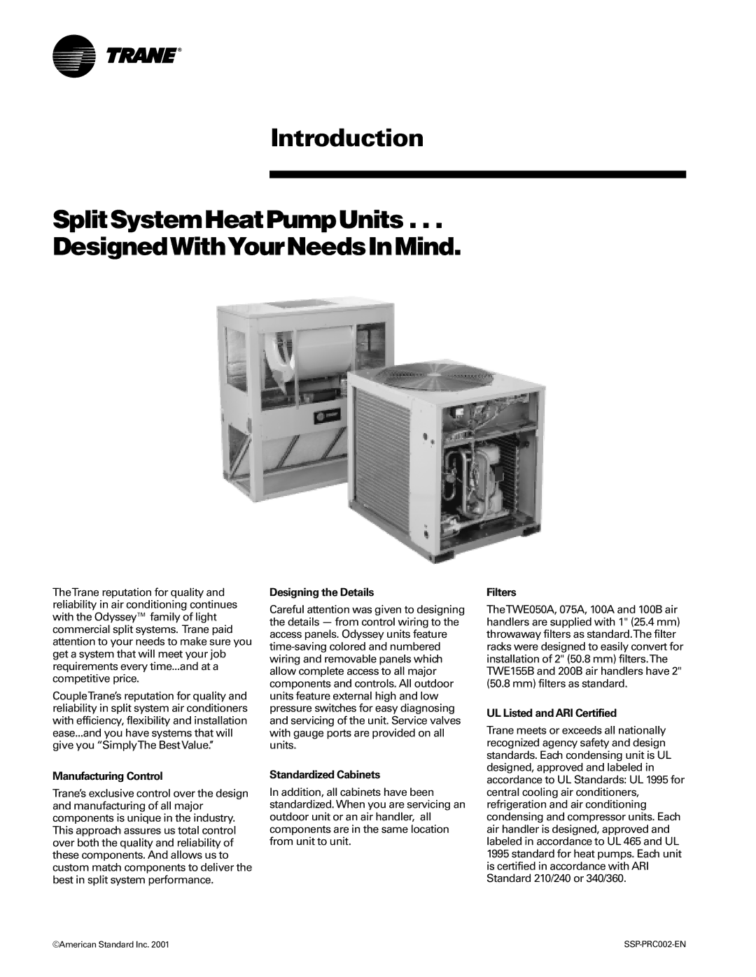 Trane TWA200B Manufacturing Control, Designing the Details, Standardized Cabinets, Filters, UL Listed and ARI Certified 