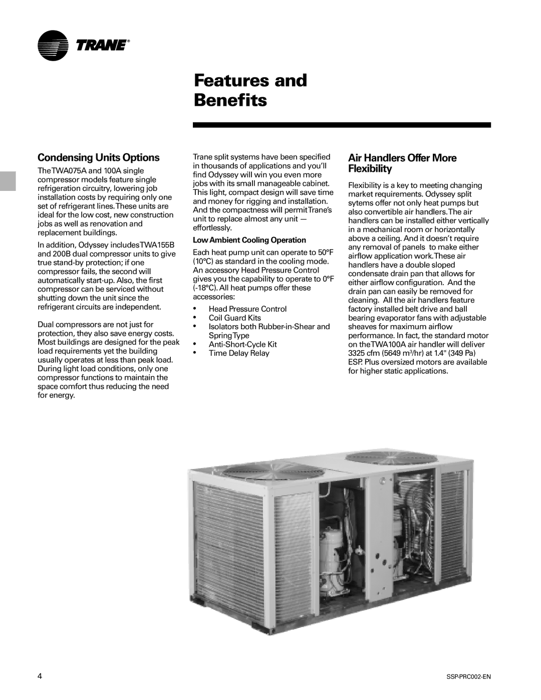 Trane TWA075A, TWE200B, TWA200B, TWE050A manual Features and Benefits, Low Ambient Cooling Operation 