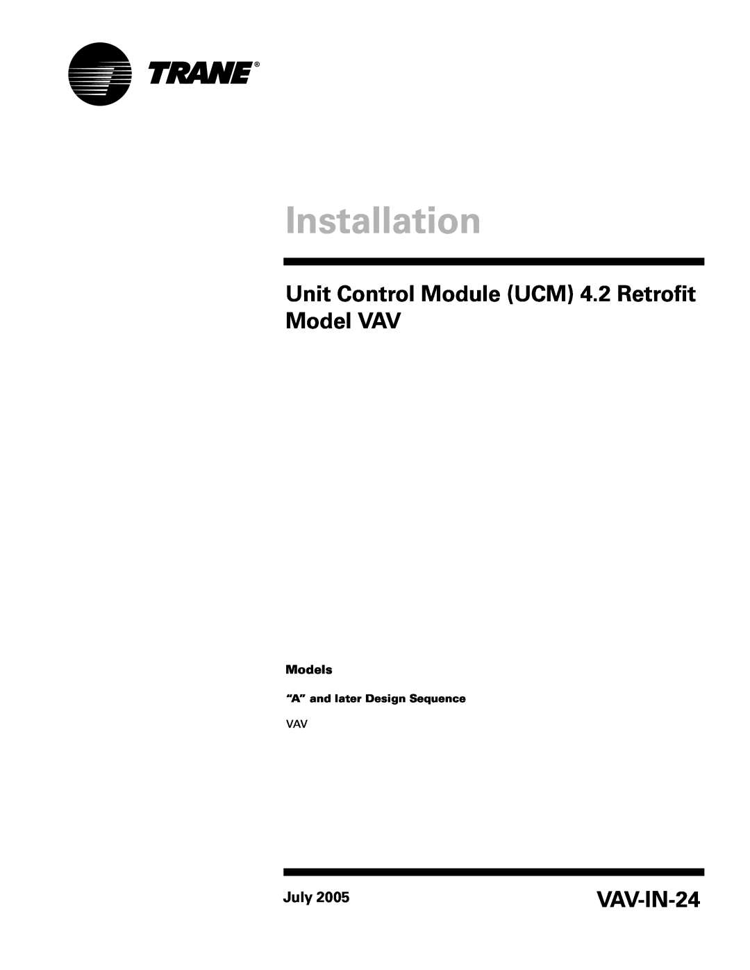 Trane Unit Control Module (UCM) 4.2 Retrofit Model VAV manual Installation, Unit Control Module UCM 4.2 Retrofit Model VAV 