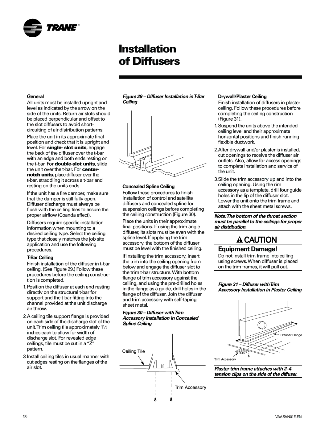 Trane VAV-SVN01E-EN Installation of Diffusers, General, Bar Ceiling, Concealed Spline Ceiling, Drywall/Plaster Ceiling 