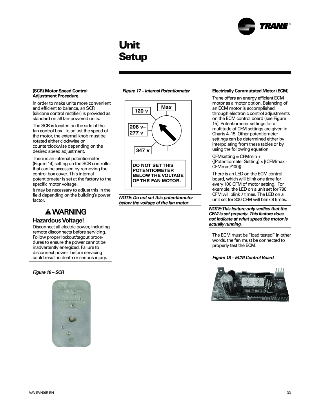 Trane Trane manual HazardousVoltage, Unit Setup, Max 120 208 v- 277, Scr, Internal Potentiometer, ECM Control Board 